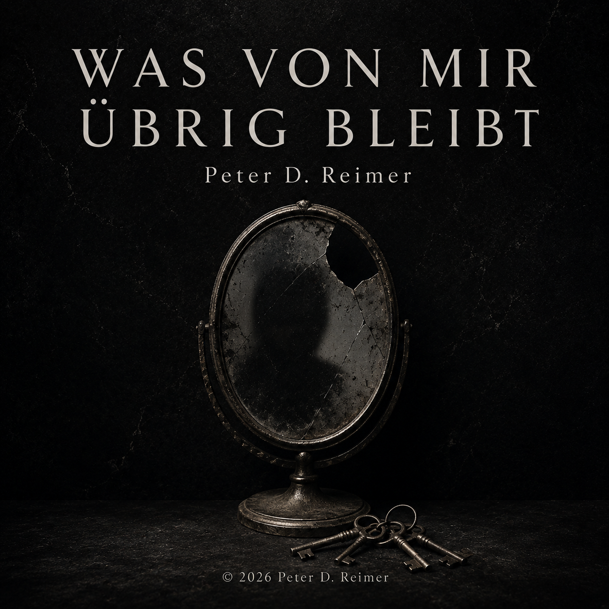 Musikcover WAS VON MIR ÜBRIG BLEIBT von Peter D. Reimer